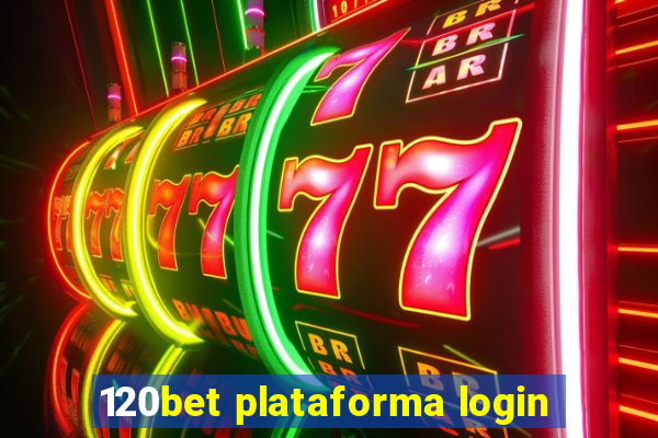 120bet plataforma login